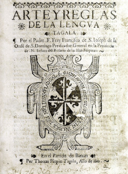 Arte y reglas de la lengua tagala, de F.  de San José (Reprod. facs. Madrld, 1997)