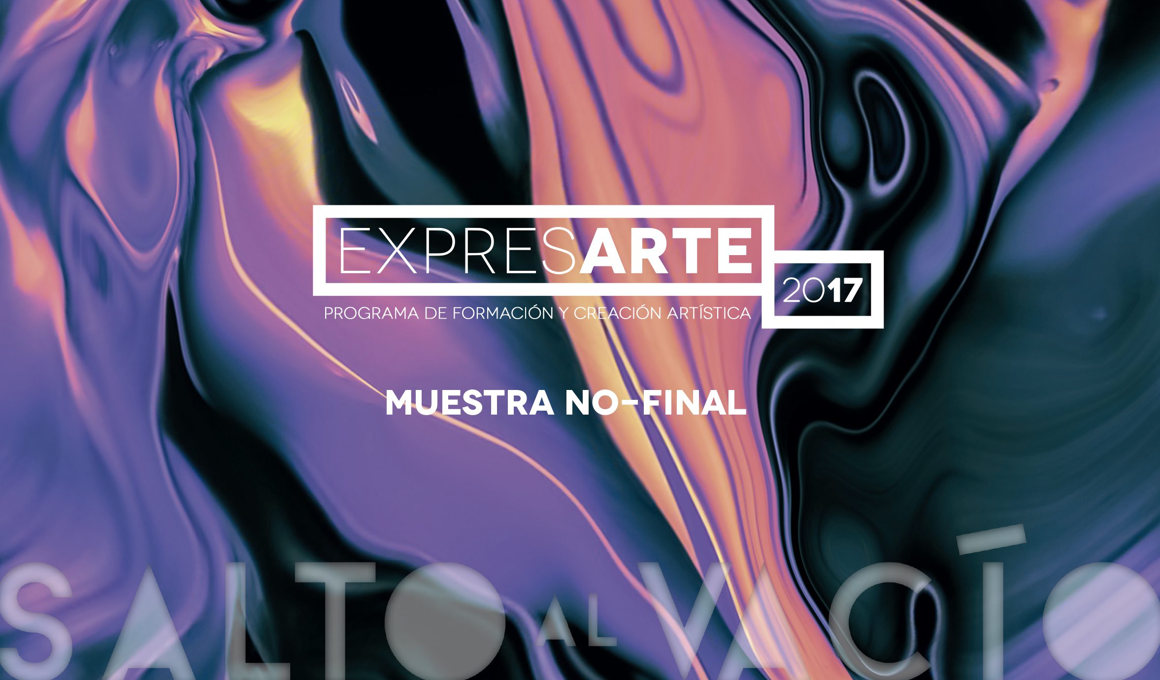 Muestra NoFinal ExpresArte 2017 CCELP