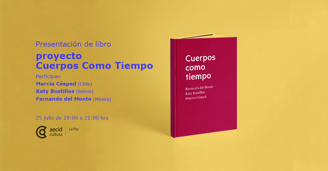 Presentacin del libroproyecto Cuerpos como tiempo