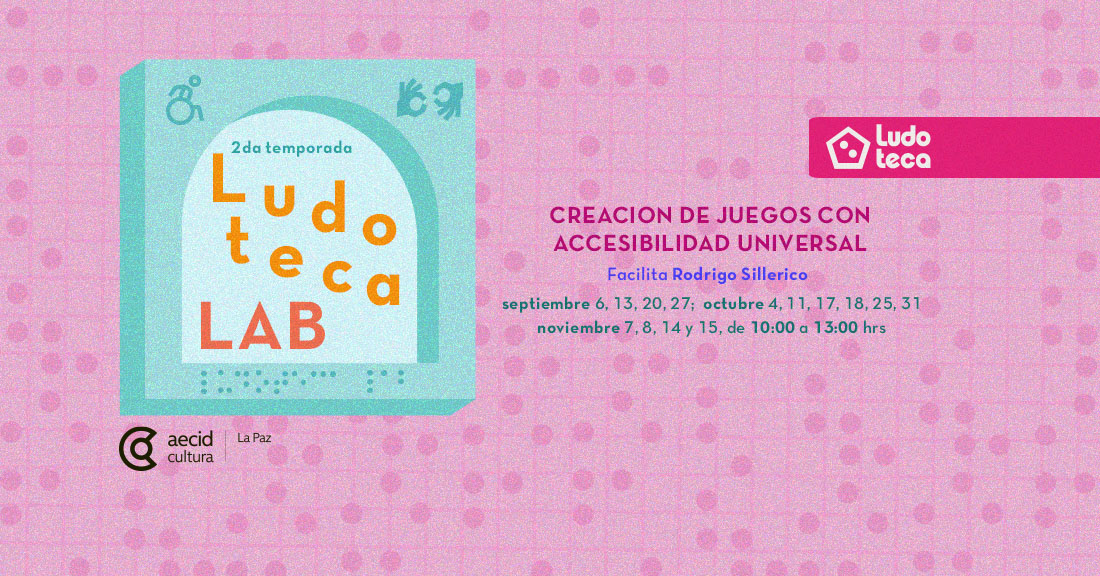 2da temporada Ludoteca LAB Creacin de juegos con accesibilidad universal
