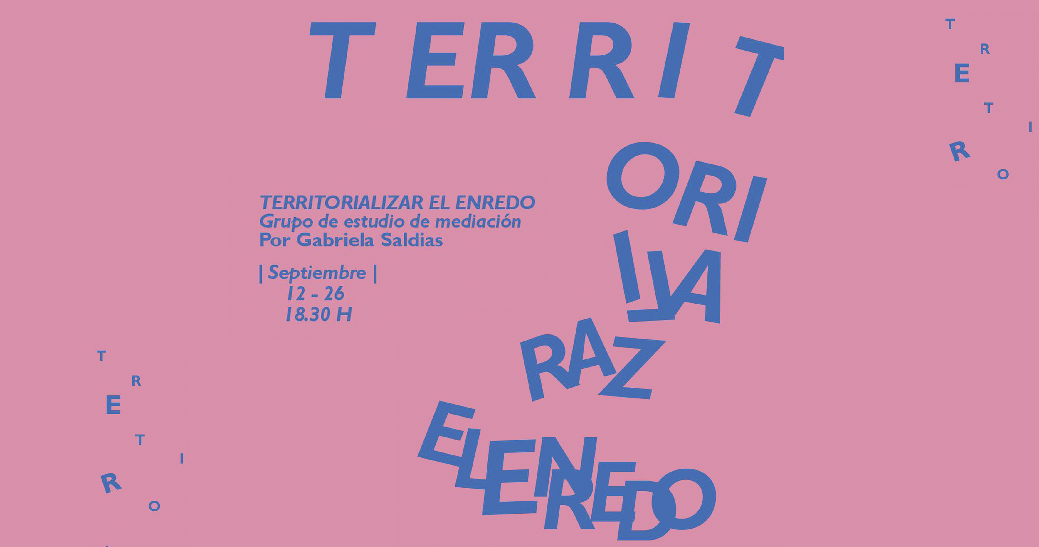 TERRITORIALIZAR EL ENREDO