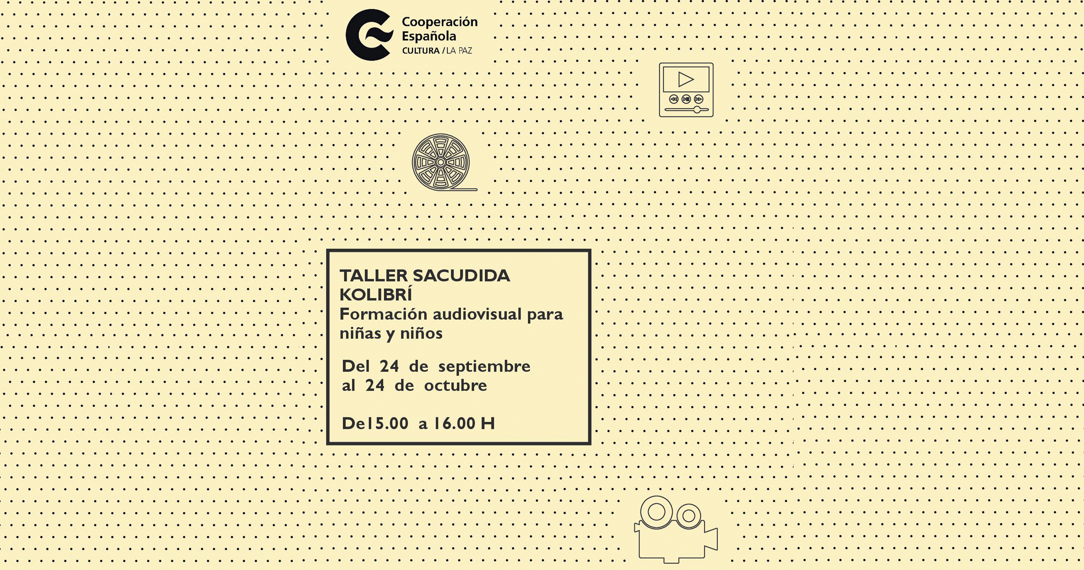 TALLER SACUDIDA KOLIBR FORMACIN AUDIOVISUAL PARA NIAS Y NIOS