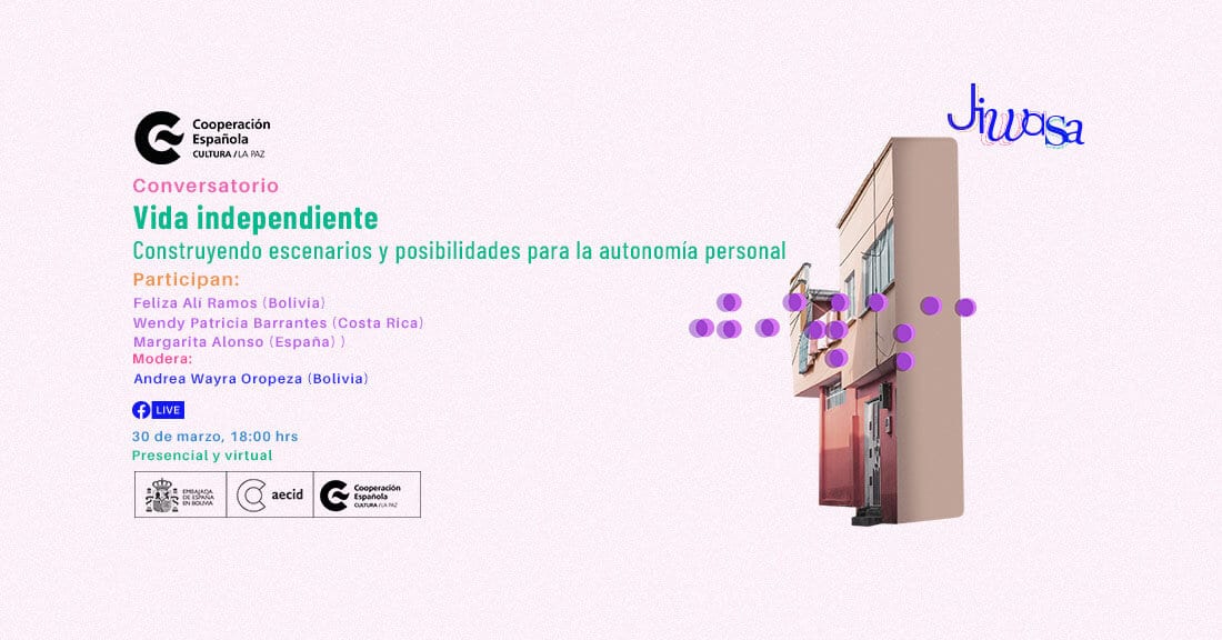 Vida Independiente construyendo escenarios y posibilidades para la autonoma personal