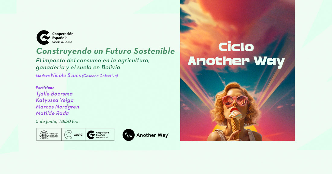 Ciclo Another Way Construyendo un Futuro Sostenible
