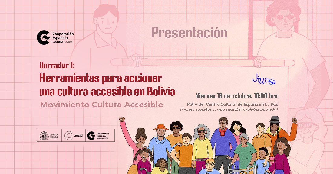Borrador I Herramientas para accionar una cultura accesible en Bolivia
