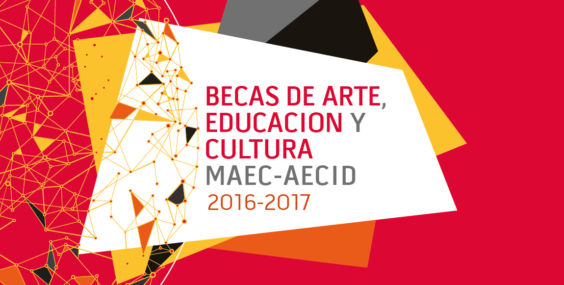 Becas MAECAECID de Arte Educacin y Cultura 20172018