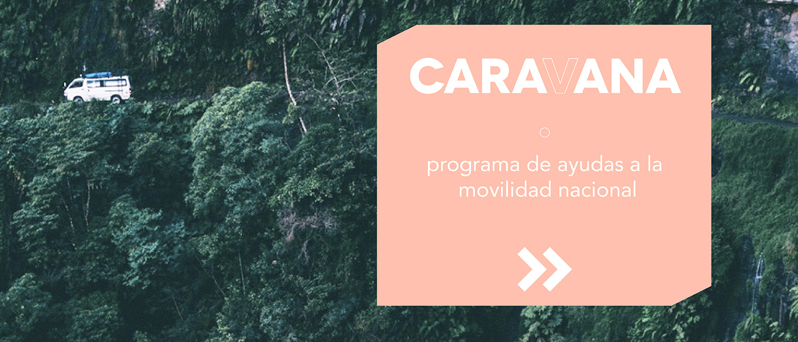 CARAVANA PROGRAMA DE AYUDAS A LA MOVILIDAD NACIONAL 2018