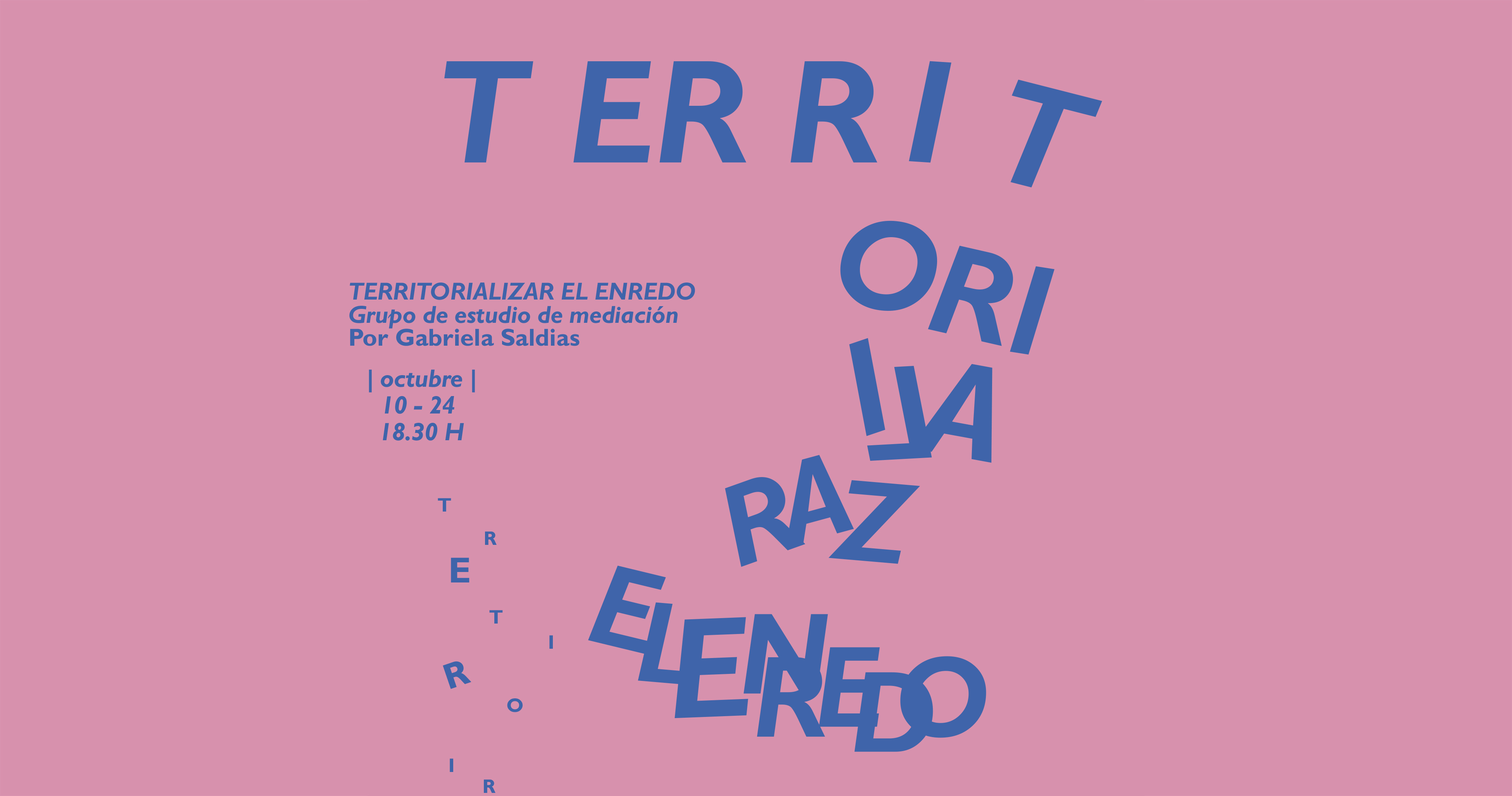 TERRITORIALIZAR EL ENREDO OCTUBRE 2019