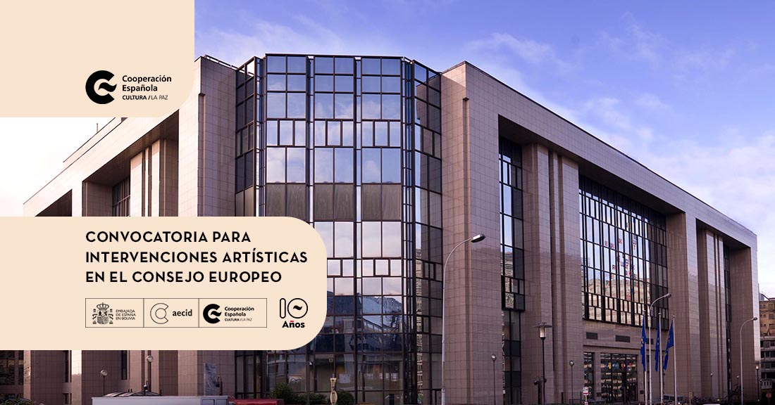 CONVOCATORIA PARA INTERVENCIONES ARTSTICAS EN EL CONSEJO EUROPEO