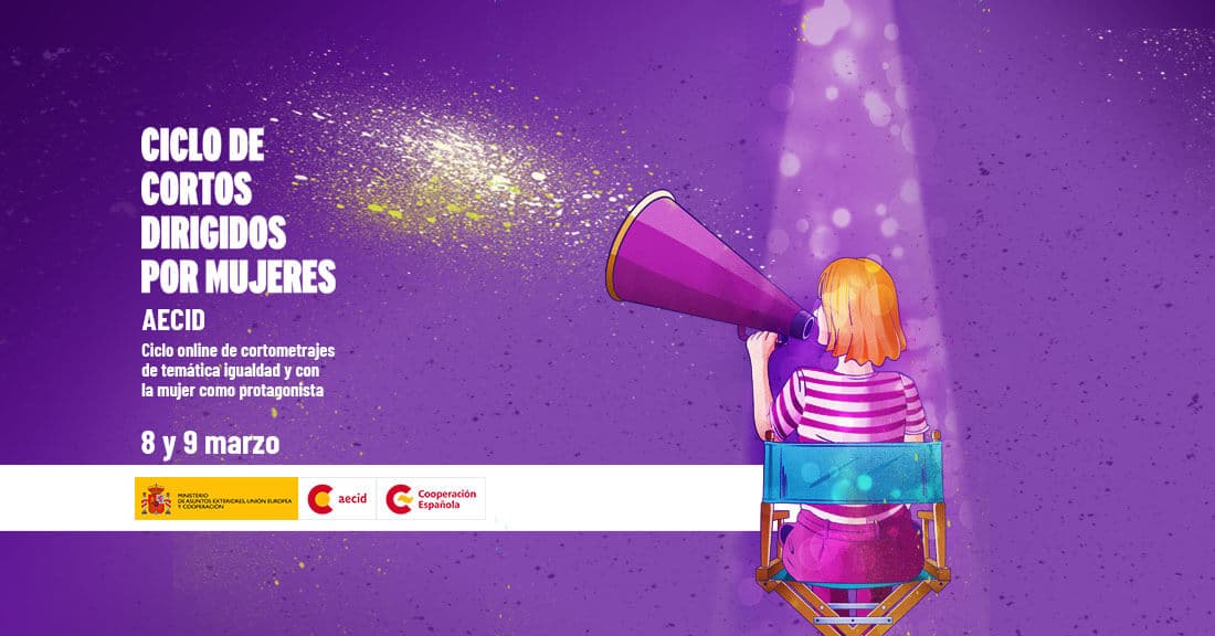 Ciclo online de Cortometrajes Dirigidos por Mujeres AECID