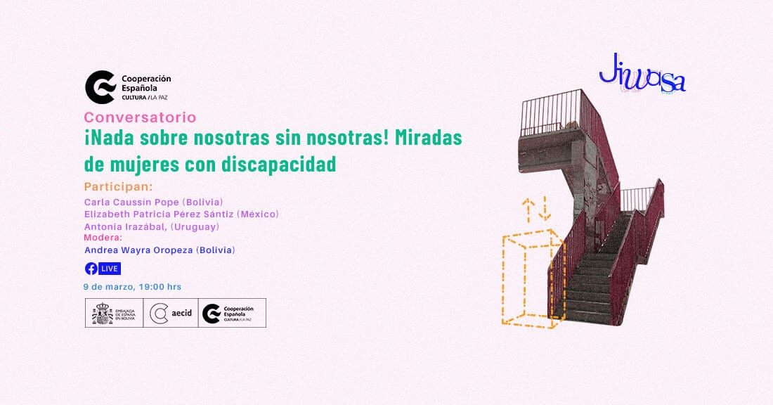 Nada sobre nosotras sin nosotras Miradas de mujeres con discapacidad