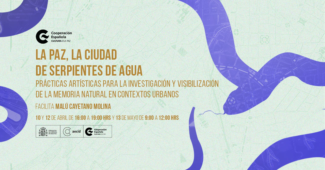 La Paz la ciudad de serpientes de agua